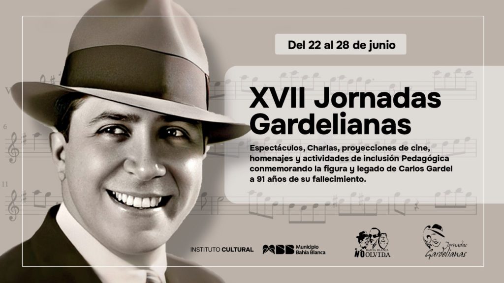 Llega las XVII Jornadas Gardelianas a la ciudad